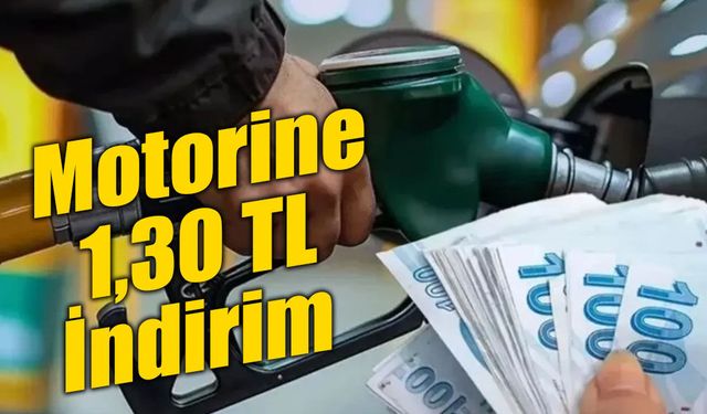 Motorine 1,30 TL İndirim: 28 Temmuz 2026 Güncel Akaryakıt Fiyatları Açıklandı