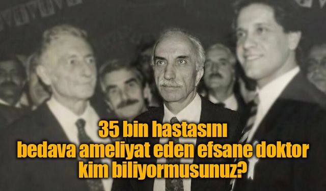 Türk Tıbbının Unutulmaz Efsanesi: "Gariban Dostu" Prof. Dr. Kaya Çilingiroğlu!