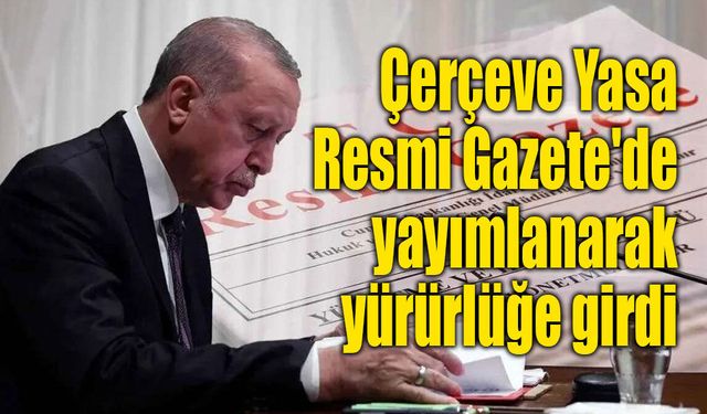 Milli Dayanışma ve Toplumsal Bütünleşmenin Güçlendirilmesine Dair Kanun Resmi Gazete'de