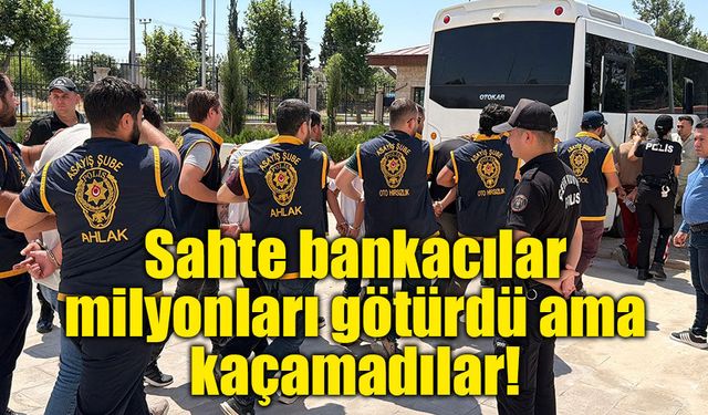 “Banka görevlisiyiz” deyip 4,3 milyon TL dolandırdılar: 6’sı da tutuklandı