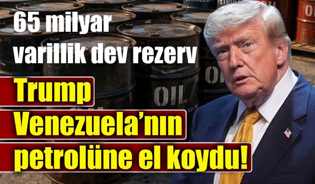 Trump’tan Venezuela açıklaması: “Dünya tarihinin en büyük petrol anlaşması”