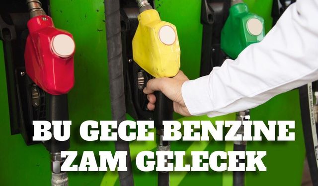 Motorinin ardından benzine de zam geliyor! Benzinde 2,74 TL artış bekleniyor
