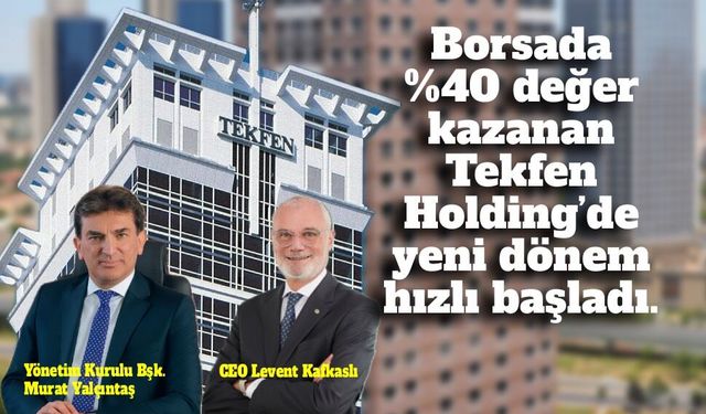 Tekfen'de OYAK Dönemiyle Güçlü Bir Başlangıç