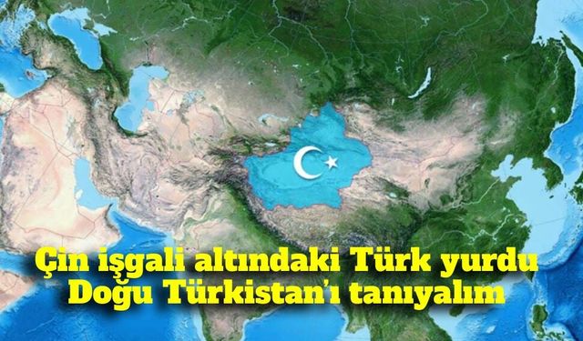 Doğu Türkistan gerçekte ne kadar büyük? Türkiye’nin iki katından fazla bir coğrafyada 75 yılı aşan zulüm!
