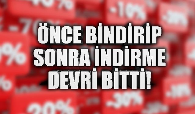 İndirim yapanlar dikkat! Yeni dönem başladı: Etiketlerde artık bu fiyat esas alınacak