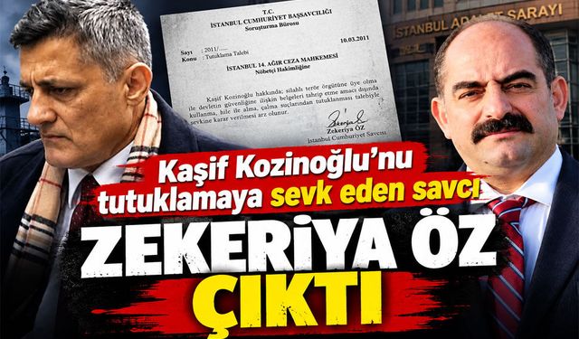 Kaşif Kozinoğlu dosyasında dikkat çeken belge: Zekeriya Öz'ün sevk yazısı ortaya çıktı