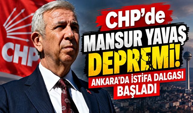 Mansur Yavaş CHP’den istifa etti: Ankara’da peş peşe ayrılıklar
