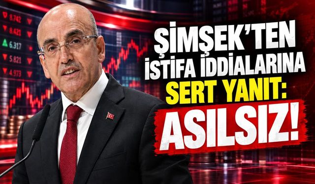 Mehmet Şimşek'ten istifa iddialarına net yanıt: Asılsızdır