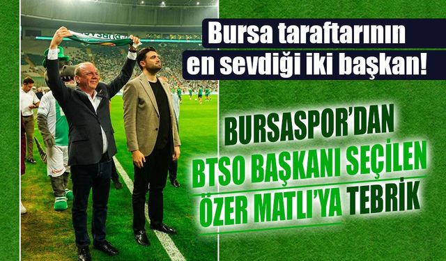 Bursaspor’dan Özer Matlı’ya tebrik!