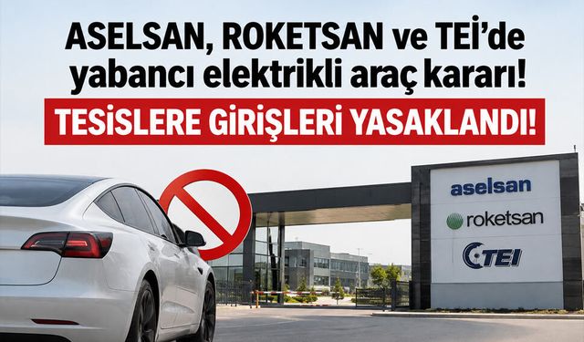 Savunma sanayisinde kapılar yabancı elektrikli araçlara kapandı!