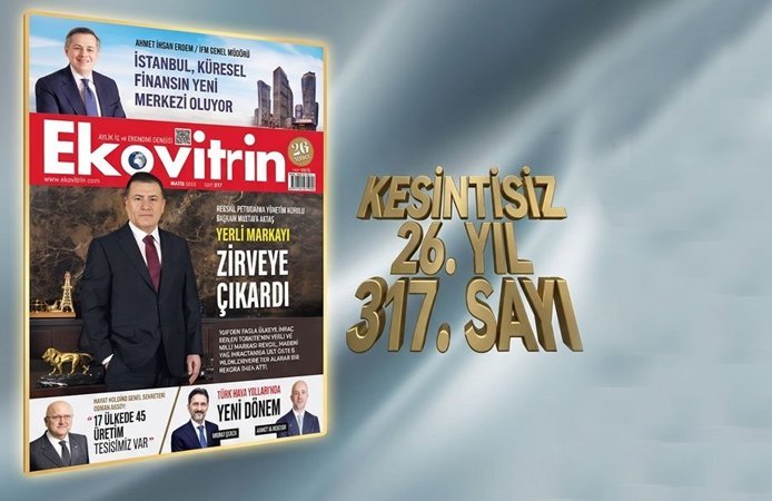 Ekovitrin Dergisi’nin mayıs sayısı raflarda yerini aldı