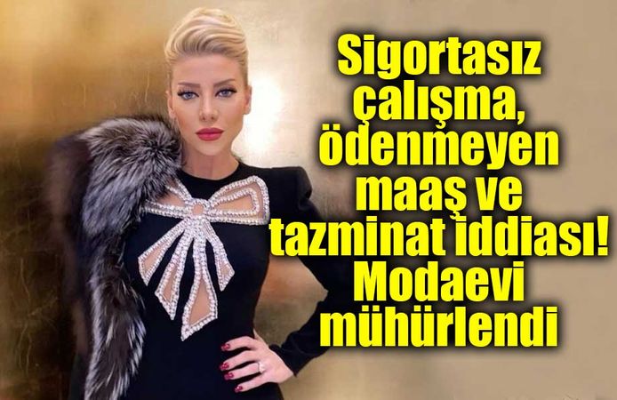 Ünlü modacı Gülşah Saraçoğlu'nun başı çalışanlarıyla dertte! 3 kişi SGK'ya şikâyet etti