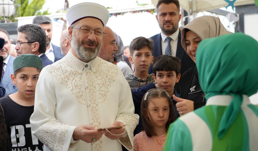 Diyanet İşleri Başkanı Erbaş: "Dünyanın İslam'ın ve Kur'an'ın merhametine ihtiyacı var"