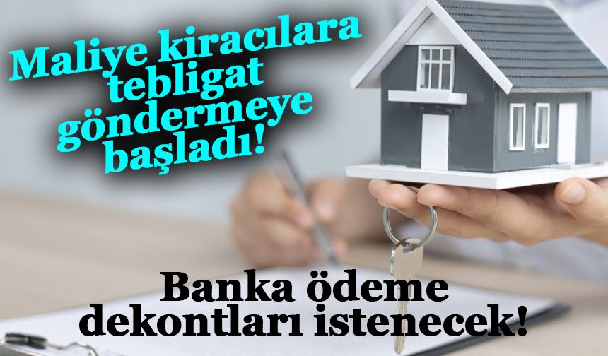 Maliye kiracılara tebligat göndermeye başladı!