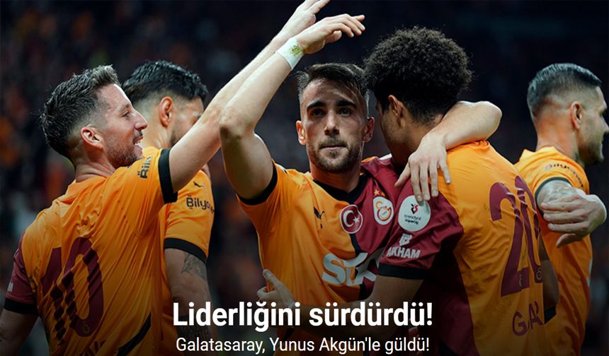 Liderliğini sürdürdü! Galatasaray, Yunus Akgün'le güldü