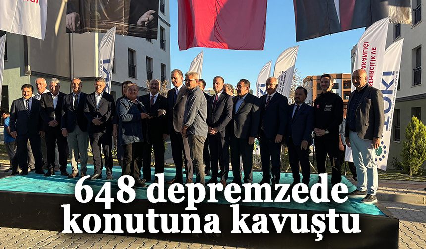 648 depremzede konutuna kavuştu