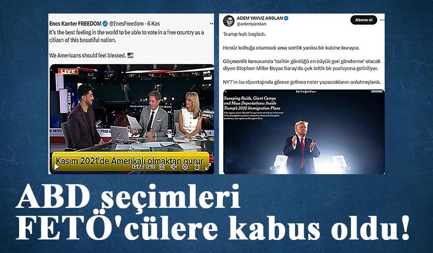 ABD seçimleri FETÖ'cülere kabus oldu!