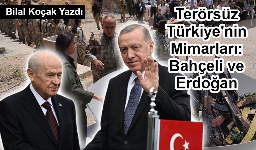 Terörsüz Türkiye'nin Mimarları: Bahçeli ve Erdoğan...