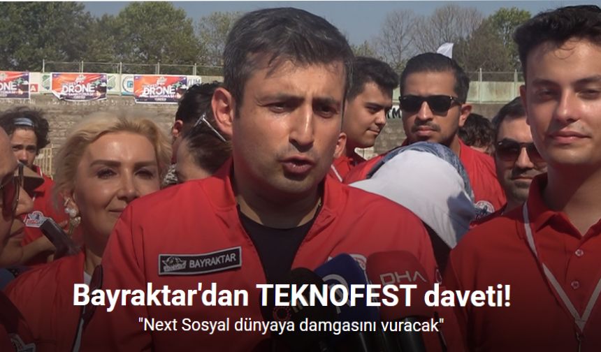 Selçuk Bayraktar: "Next Sosyal dünyaya damgasını vuracak"