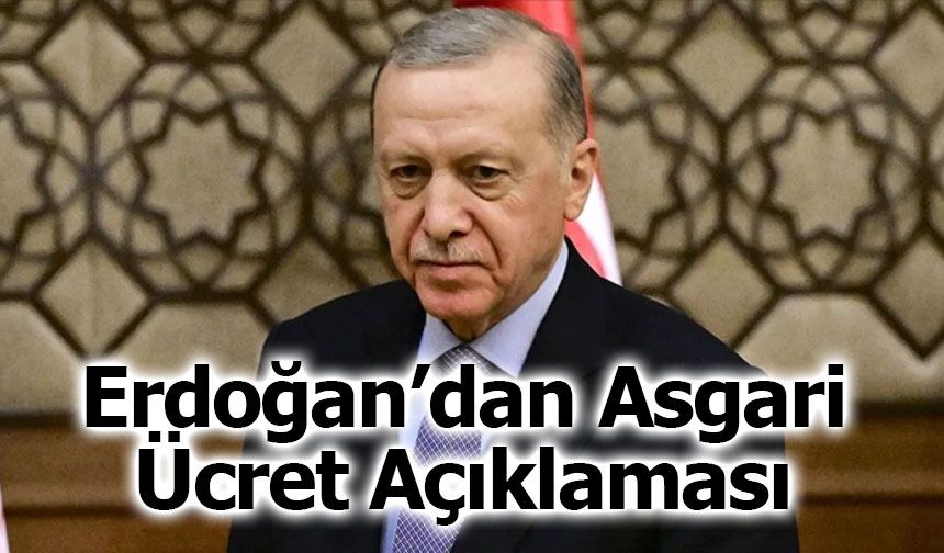 Erdoğan’dan Asgari Ücret Açıklaması: 2026 Asgari Ücret 28 Bin 75 TL Oldu