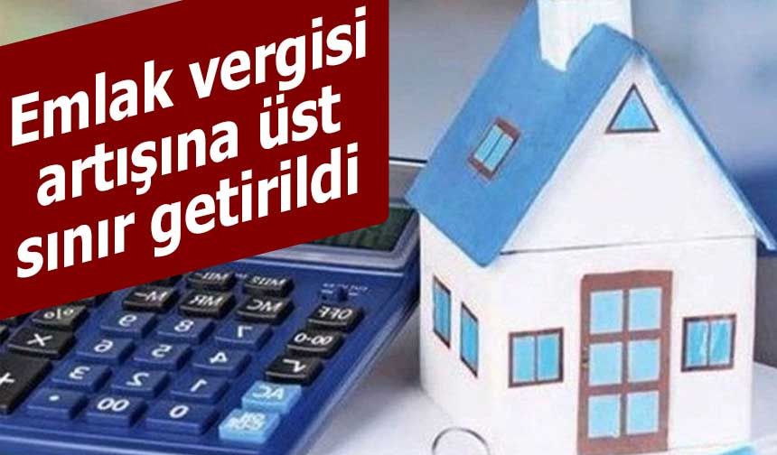 Emlak vergisi artışına üst sınır getirildi
