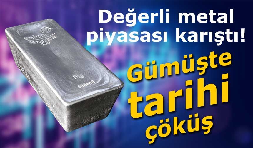 Gümüşte tarihi çöküş!