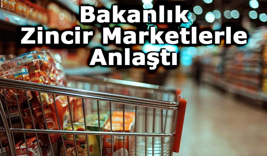 Zincir marketler ile mutabakat sağlandı! Ramazan'da zam yok!