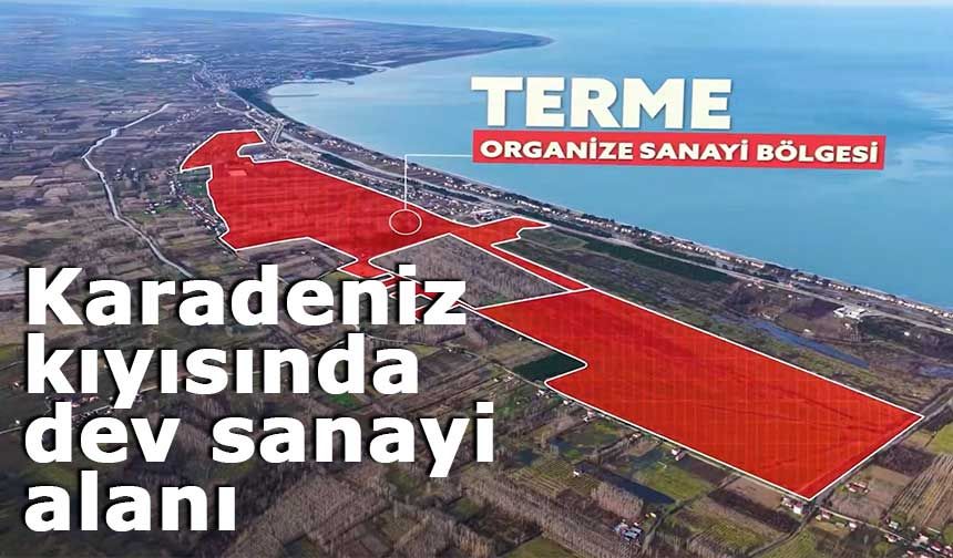 Terme OSB’de ilk etap tahsise açıldı