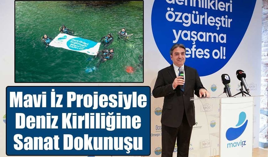 Mavi İz Projesiyle Deniz Kirliliğine Sanat Dokunuşu