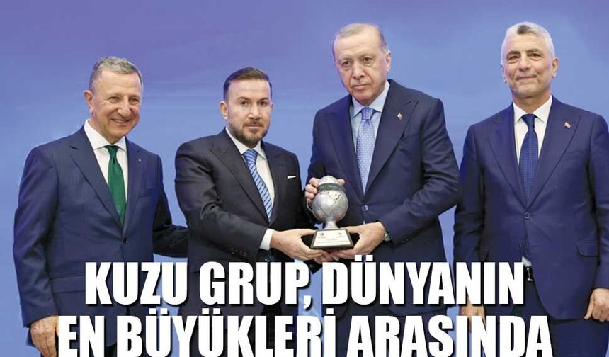 Kuzu Grup, dünyanın en büyükleri arasında