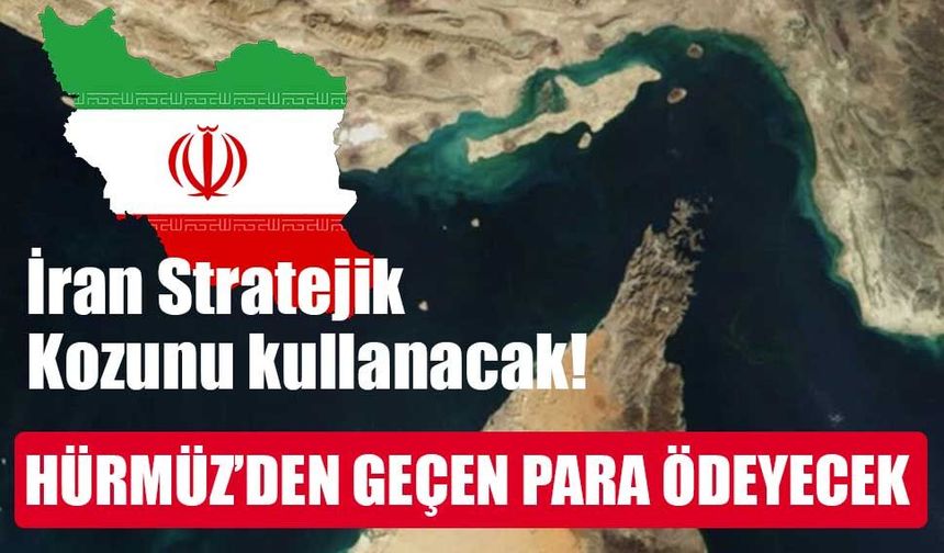 İran’dan Hürmüz Boğazı için yeni adım: Geçiş ücreti gündemde
