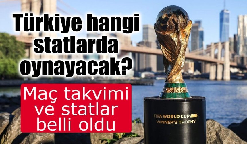 A Milli Takım’ın Dünya Kupası rotası belli oldu: Dev statlarda zorlu grup!