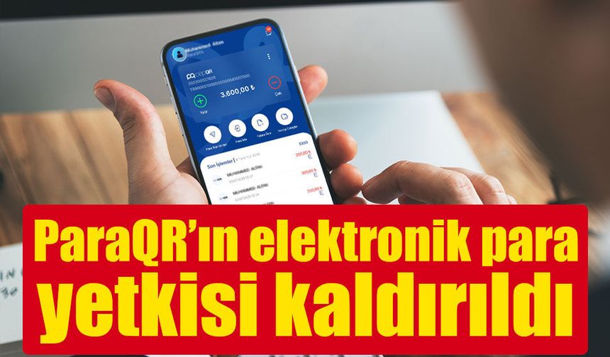TCMB’den ParaQR kararı: Faaliyet izni iptal edildi
