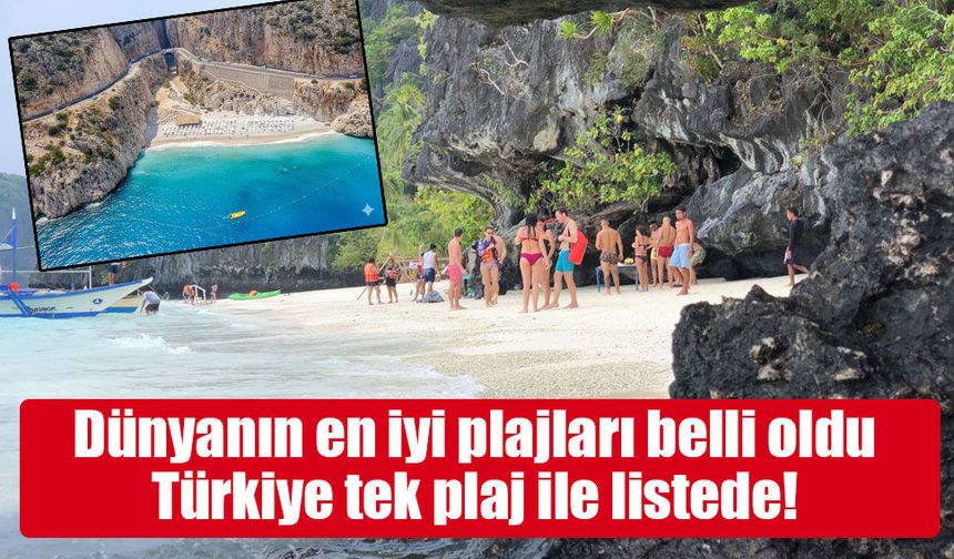Dünyanın en iyi plajları belli oldu: Türkiye’den tek temsilci dikkat çekti!
