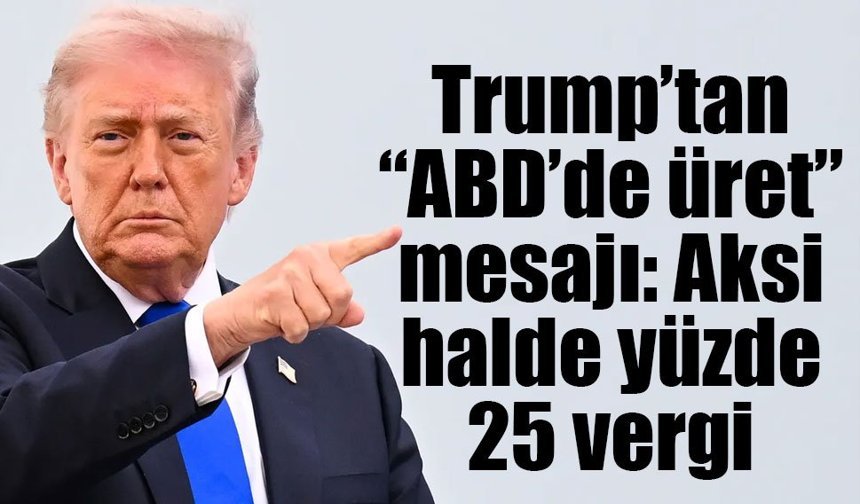 ABD’den AB Otomotivine Tarife Hamlesi: Yüzde 25 Vergi Geliyor
