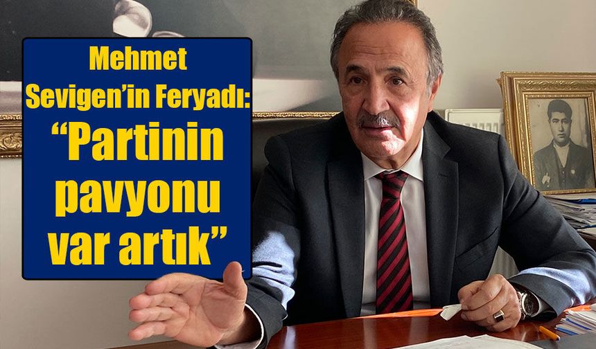 Mehmet Sevigen’den CHP yönetimine sert çıkış: “Partinin pavyonu var artık”