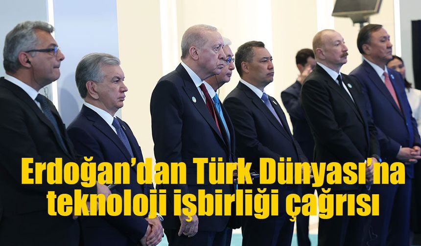 Erdoğan: “Türk Dünyası krizler karşısında birlikte hareket etmeli”