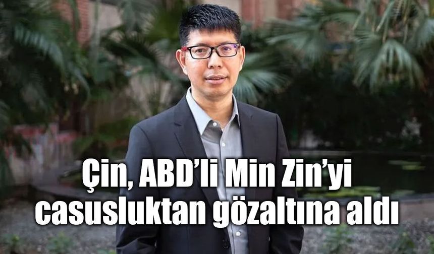 Çin ve ABD Arasında Yeni Casusluk Krizi: Ünlü Düşünce Kuruluşu Lideri Gözaltında!