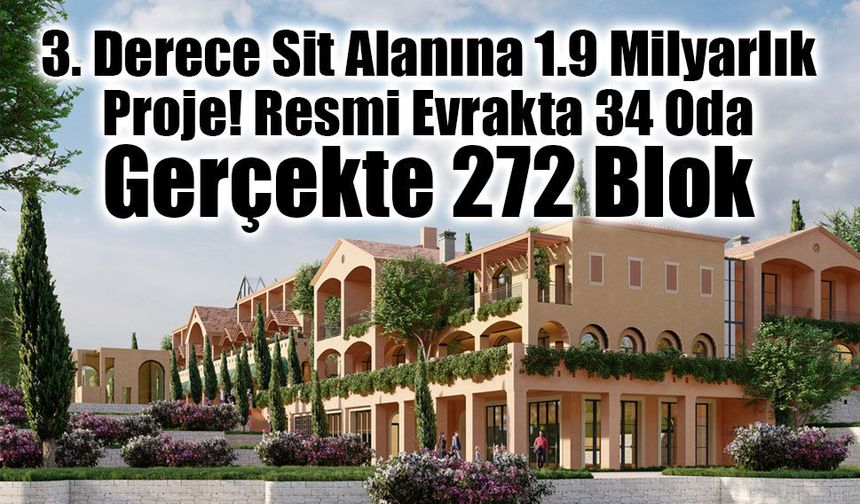 34 Odalı Otel Dediler, 769 Bağımsız Bölüm Çıktı! Çeşme’de Castello Fontana Projesine Protesto