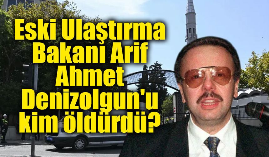 Arif Ahmet Denizolgun'un ölümünde yeni soruşturma: Gözler Alihan Kuriş'te