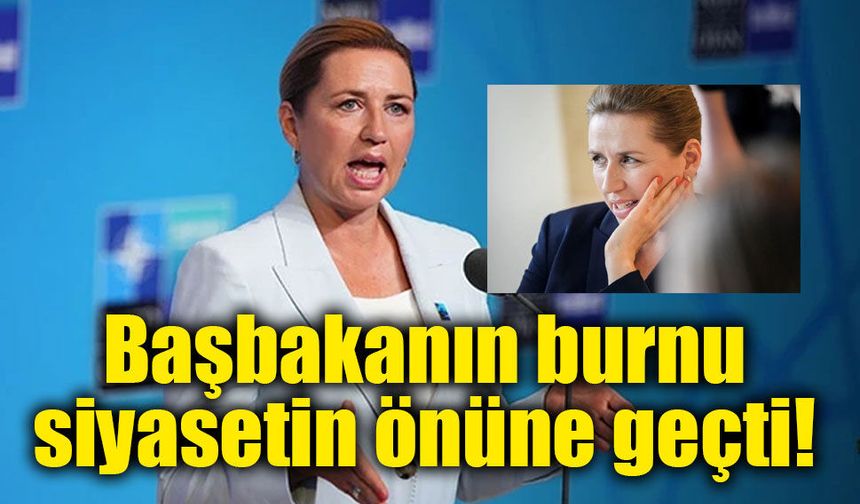 Danimarka Başbakanı Mette Frederiksen “burun estetiği” teklifine çok kızdı!