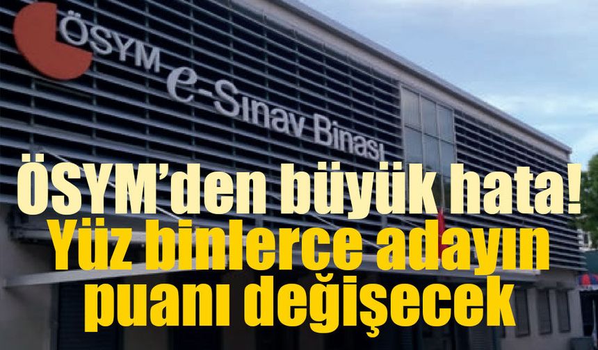 ÖSYM’den 2026-AGS sonuçları için düzeltme açıklaması: Puanlar yeniden hesaplanacak