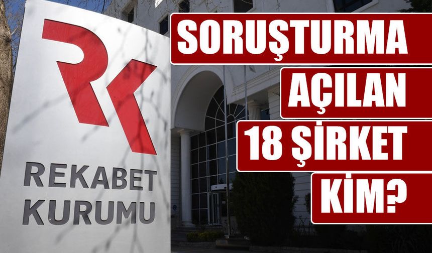 Rekabet Kurulu’ndan bitki ürünleri sektörüne soruşturma: 18 şirket mercek altında