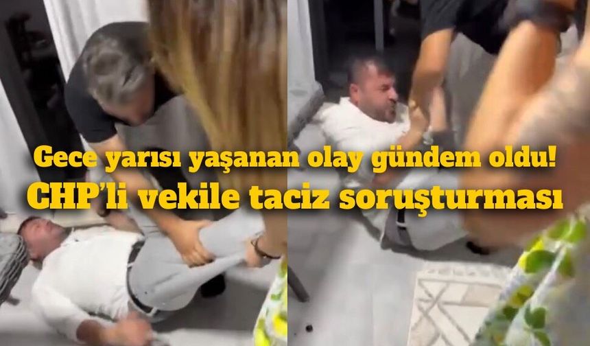 CHP’li Milletvekili Ahmet Baran Yazgan Hakkında Taciz İddiasıyla Soruşturma