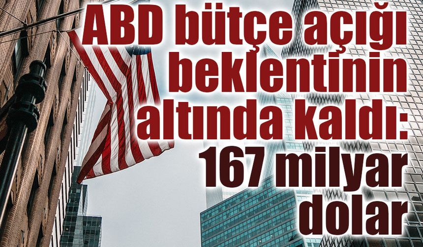 ABD bütçe açığı ağustosta 167 milyar dolar oldu
