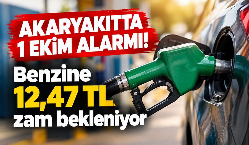 Akaryakıta zam yağmuru! Benzin 12,47 TL, motorin 3,60 TL artabilir