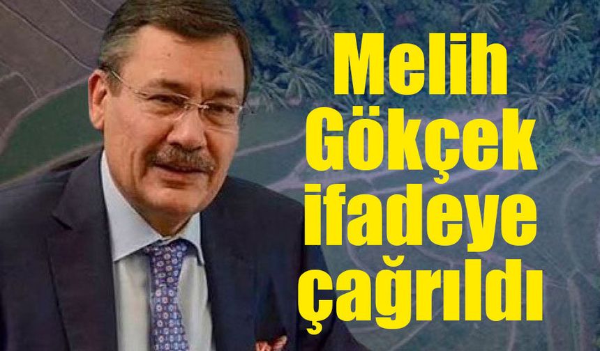 Eski Ankara Büyükşehir Belediye Başkanı Melih Gökçek ifadeye çağrıldı