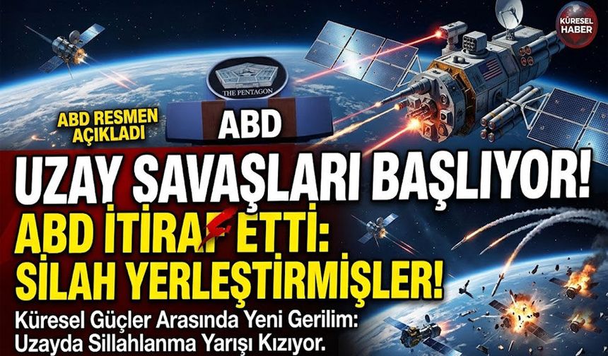 ABD’den tarihi açıklama: Uzaya silah konuşlandırıldı