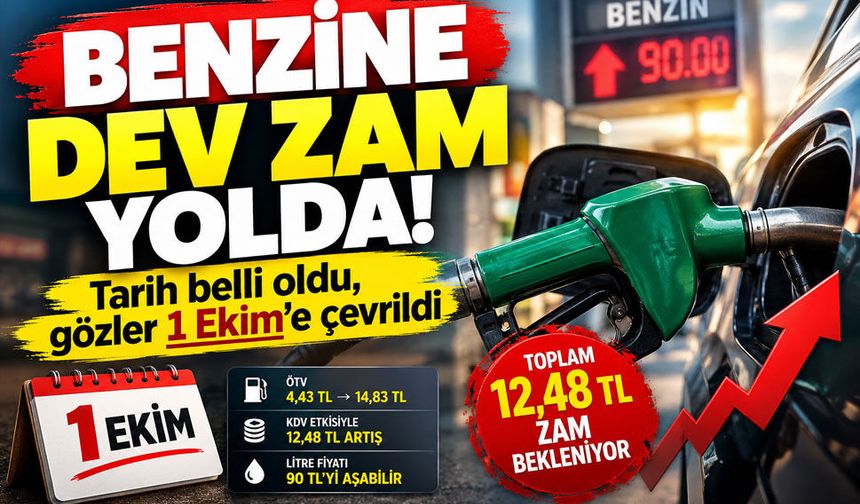 Benzinde tarihi zam kapıda! 1 Ekim’de litre fiyatı 90 TL’yi aşacak!