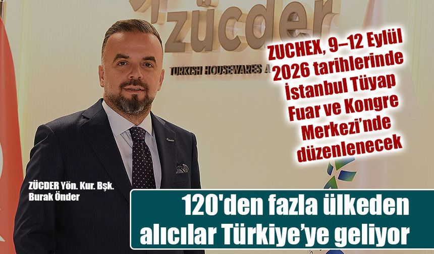 Dünya züccaciye sektörü ZUCHEX ile İstanbul'da buluşuyor